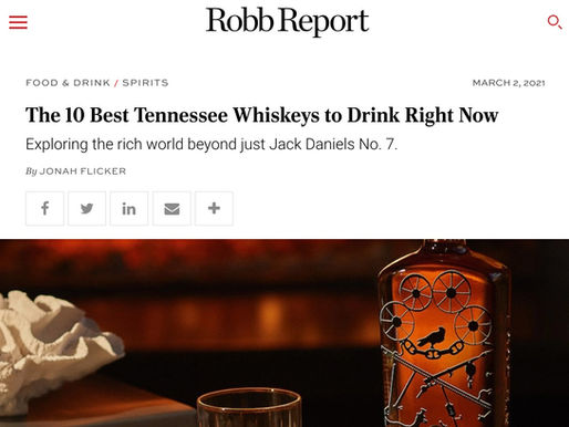 ROBB REPORT: The 10 Best Tennessee Whiskeys to Drink Right Now